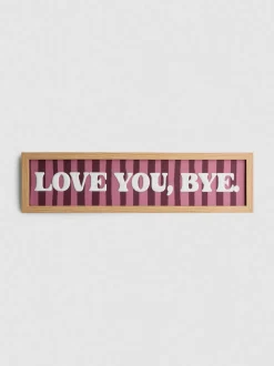 „Love You Bye“ Wandschmuck