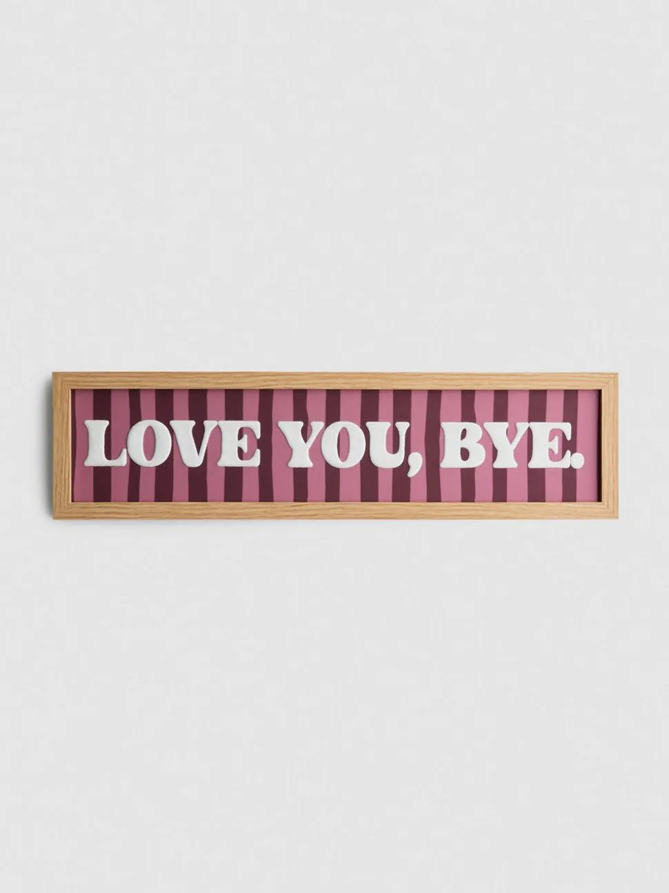 „Love You Bye“ Wandschmuck